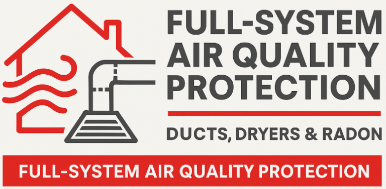 Whole house duct cleaning, dryer vent cleaning and radon testing & mitigation services banner